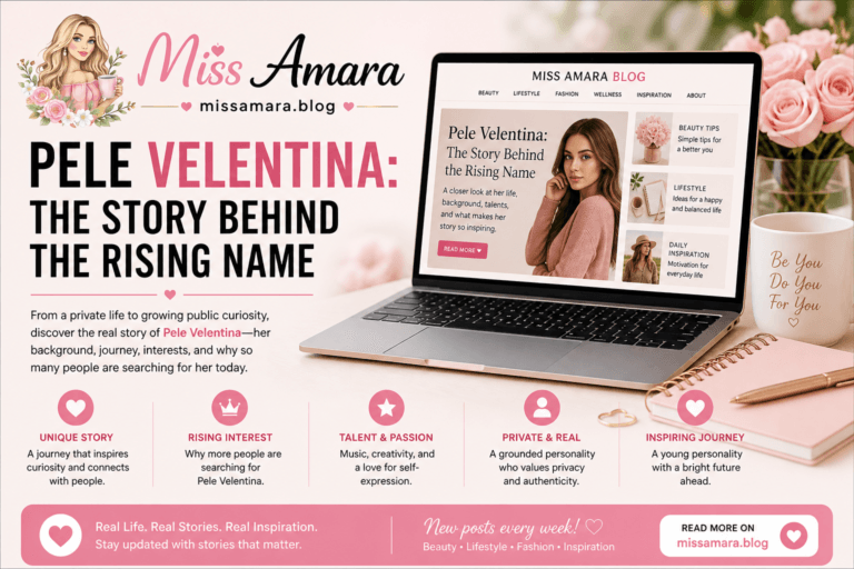 Pele Velentina: The Story Behind the Rising Name Pele Velentina: The Story Behind the Rising Name